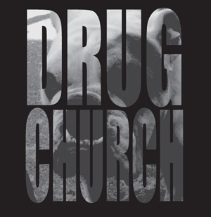 Drug Church - 2011 demo